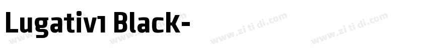 Lugativ1 Black字体转换